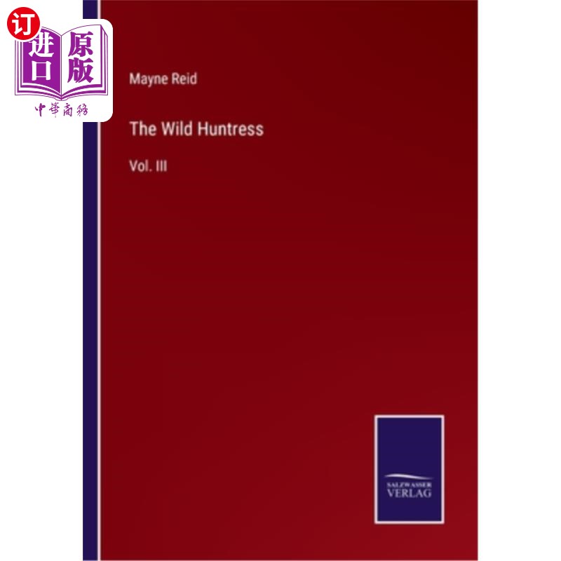海外直订The Wild Huntress: Vol. III 狂野女猎手:第三卷