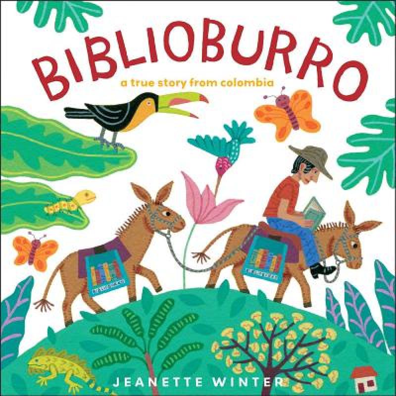【4周达】Biblioburro: A True Story from Colombia [9781416997788]