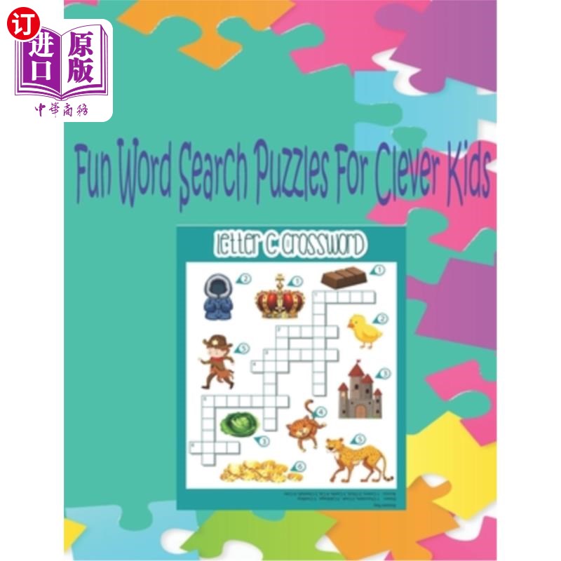 Fun Word Search Puzzles For Clever Kids: Word Search Puzzle Book ages 4-6 & 6-8, 为聪明的孩子提供有趣的单词【中商原版】