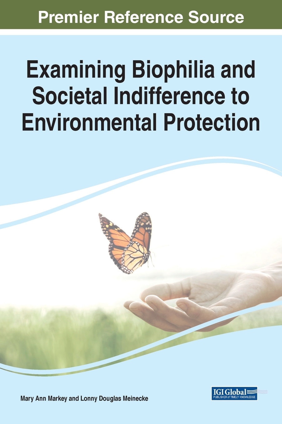 【预售 按需印刷】Examining Biophilia and Societal Indifference to Environmental Protection