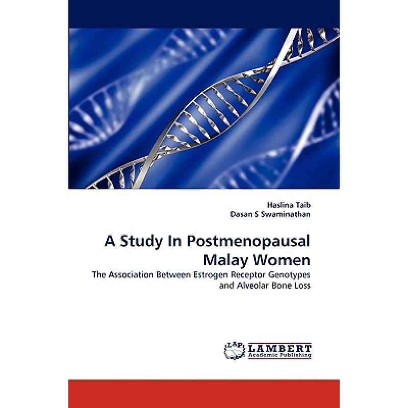 【4周达】A Study In Postmenopausal Malay Women [9783838367033]
