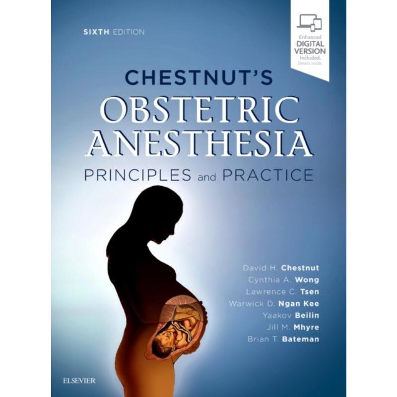 预订Chestnut's Obstetric Anesthesia: Principles and Practice