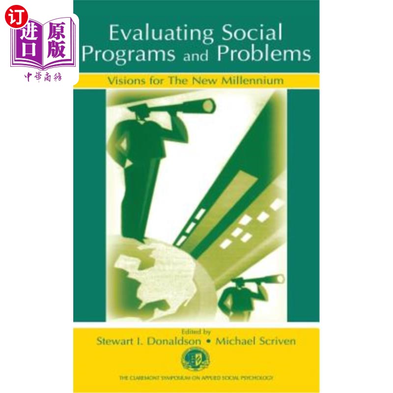 海外直订Evaluating Social Programs and Problems: Visions for the New Millennium 评估社会项目和问题：对新千年的展望