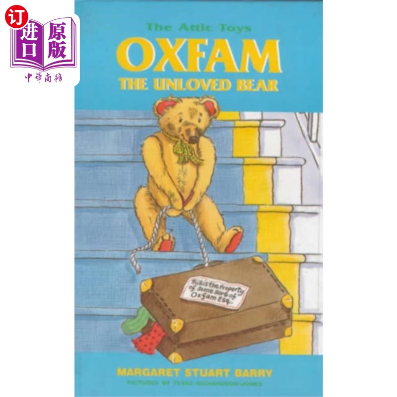海外直订Oxfam, the Unloved Bear 乐施会，不被爱的熊