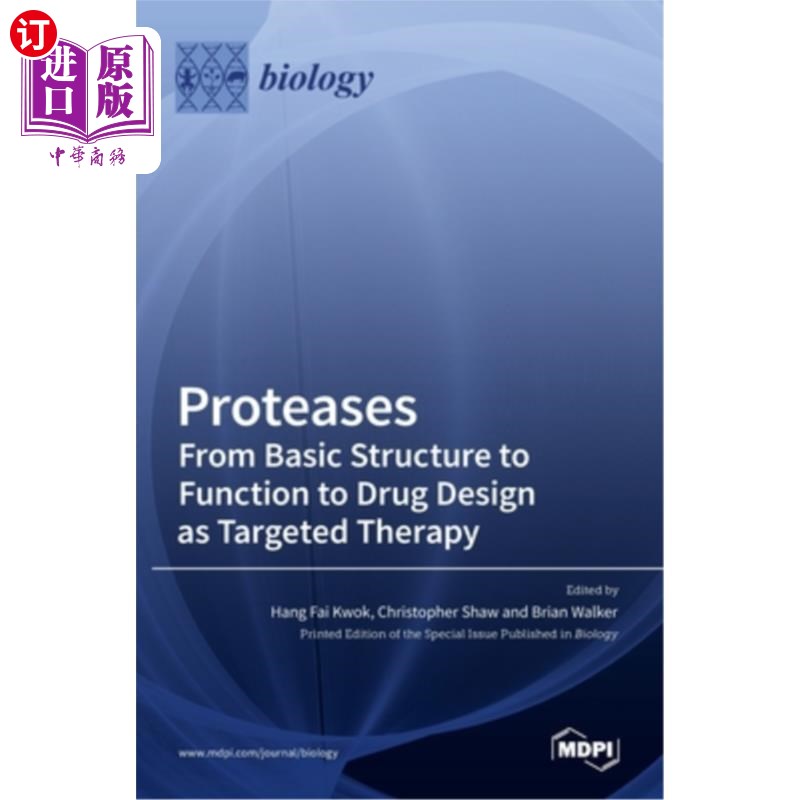 海外直订Proteases-From Basic Structure to Function to Drug Design as Targeted Therapy 蛋白酶-从基本结构到功能到靶向