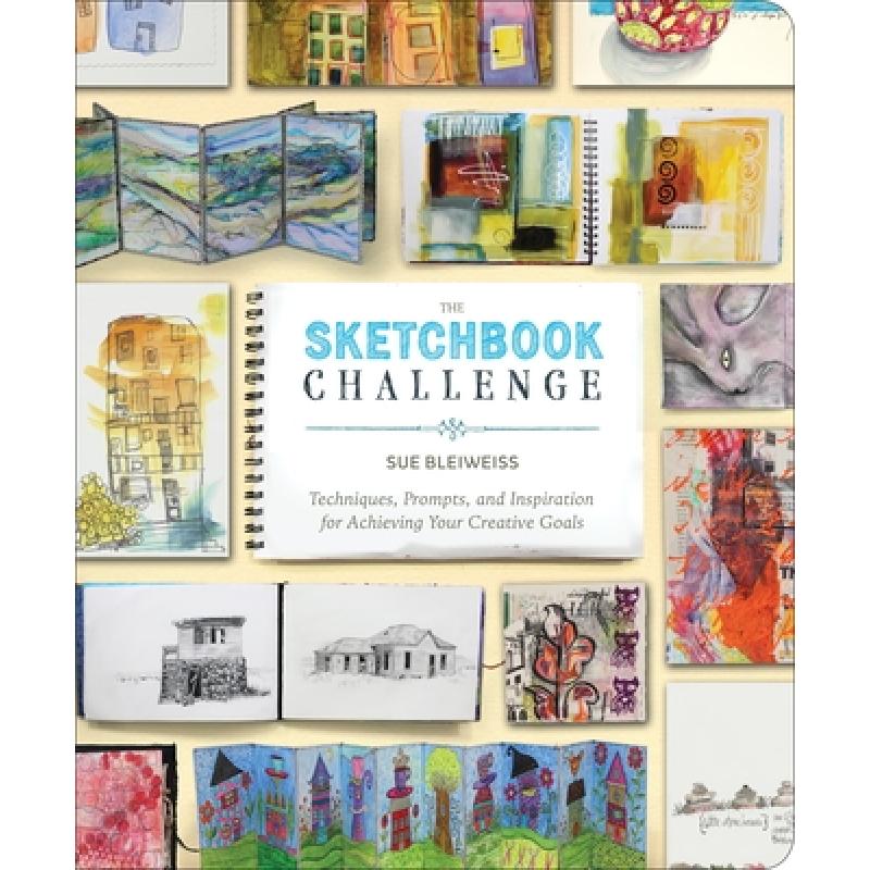 【4周达】Sketchbook Challenge, The: Techniques, Prompts, and Inspiration for Achieving Your Creative ... [9780307796554]