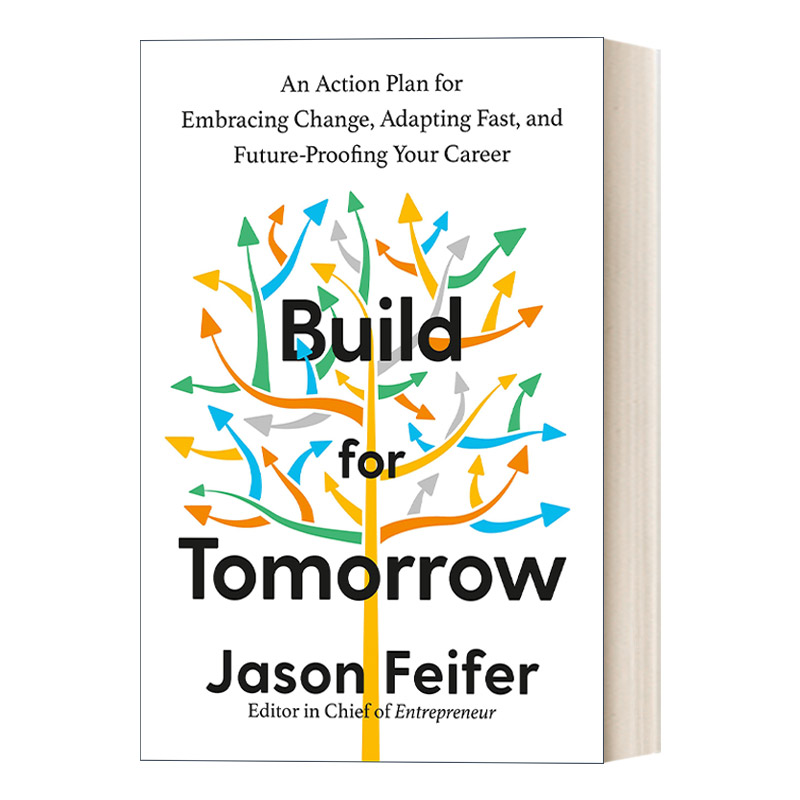 英文原版 Build for Tomorrow 为明天而建 拥抱变化 快速适应和面向未来的职业行动计划 Jason Feifer 精装 英文版 进口英语原版书