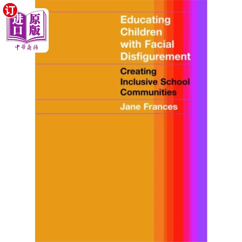 海外直订Educating Children with Facial Disfigurement 教育患有面部畸形的儿童