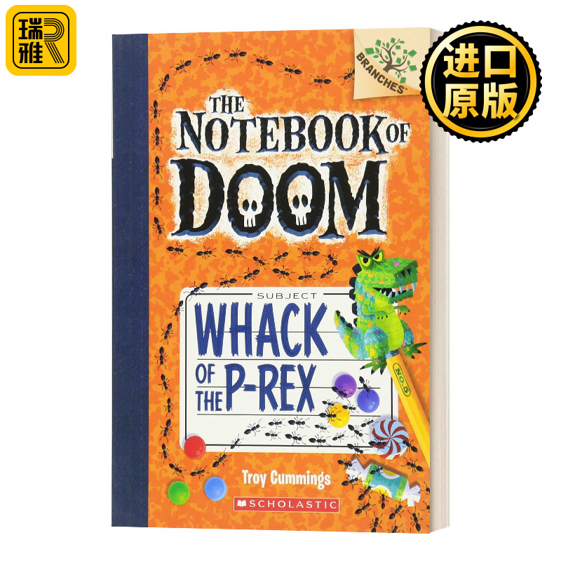 毁灭笔记5 英文原版 The Notebook of Doom #5 Whack of the P-Rex 学乐大树系列 儿童读物 英文版 Troy Cummings进口英语原版书籍