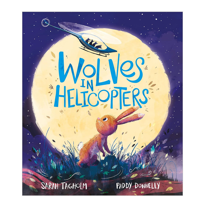 英文原版绘本 Wolves in Helicopters 直升机上的狼群帮助克服噩梦恐惧关于勇气的故事亲子阅读情绪调节精美插图平装4-8岁