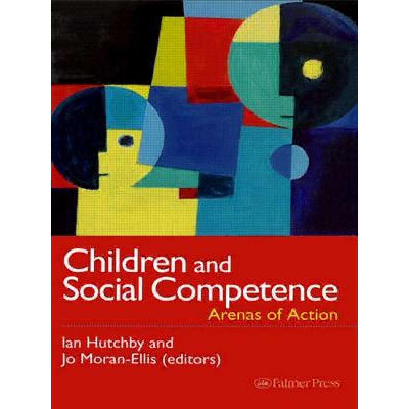 【4周达】Children And Social Competence : Arenas Of Action [9780750706513]