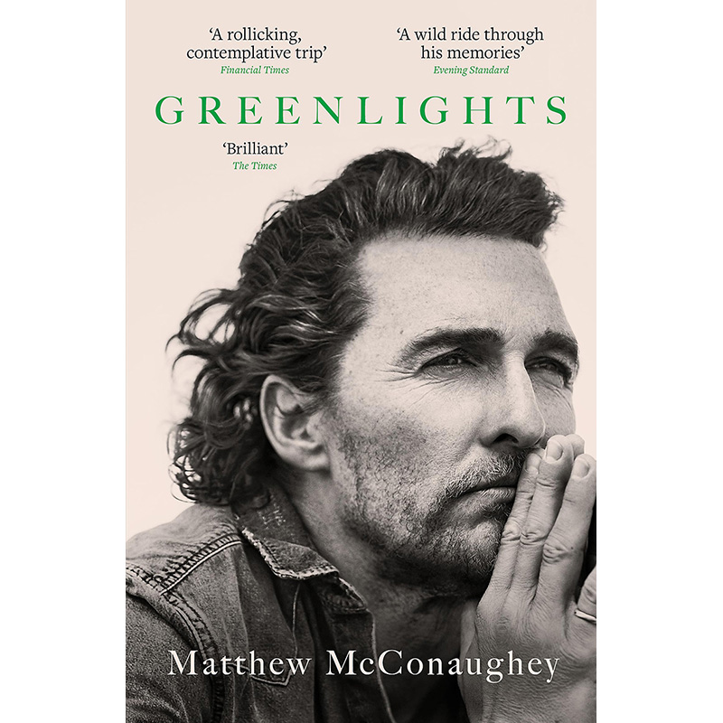 【现货】Greenlights，绿灯：马修·麦康纳回忆录 奥斯卡金像奖获奖演员 英文原版图书籍进口正版 Matthew McConaughey 传记