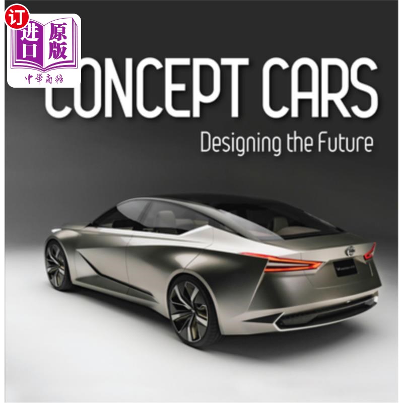 海外直订Concept Cars: Designing the Future (Brick Book) 概念车:设计未来(Brick Book)