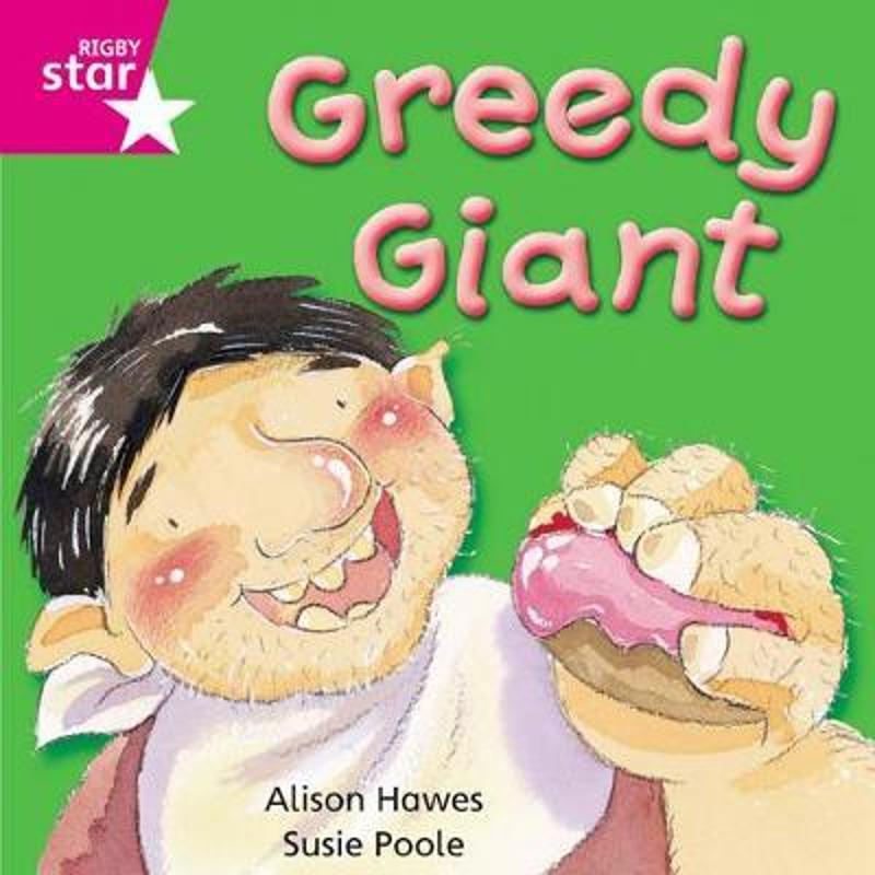 预订Rigby Star Independent Pink Reader 6: Greedy Giant