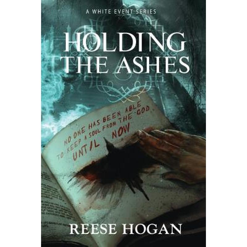 【4周达】Holding the Ashes, Season One: A White Event Series [9781947655102]