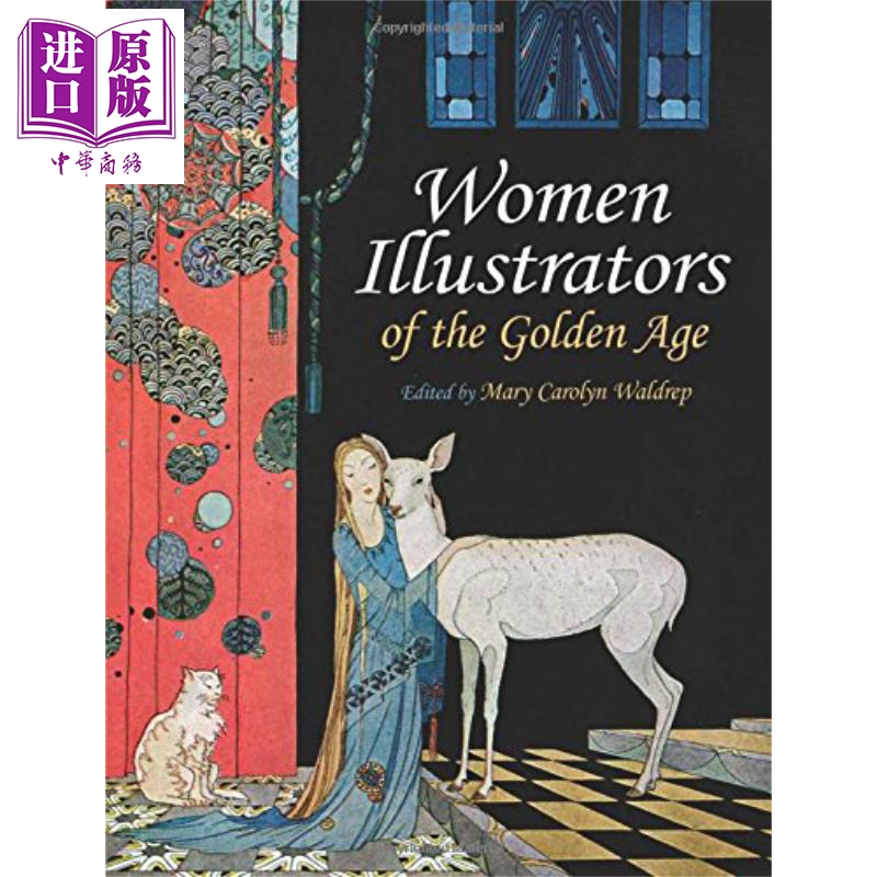 现货 Women Illustrators of the Golden Age 进口艺术 黄金时代女插画家作品【中商原版】