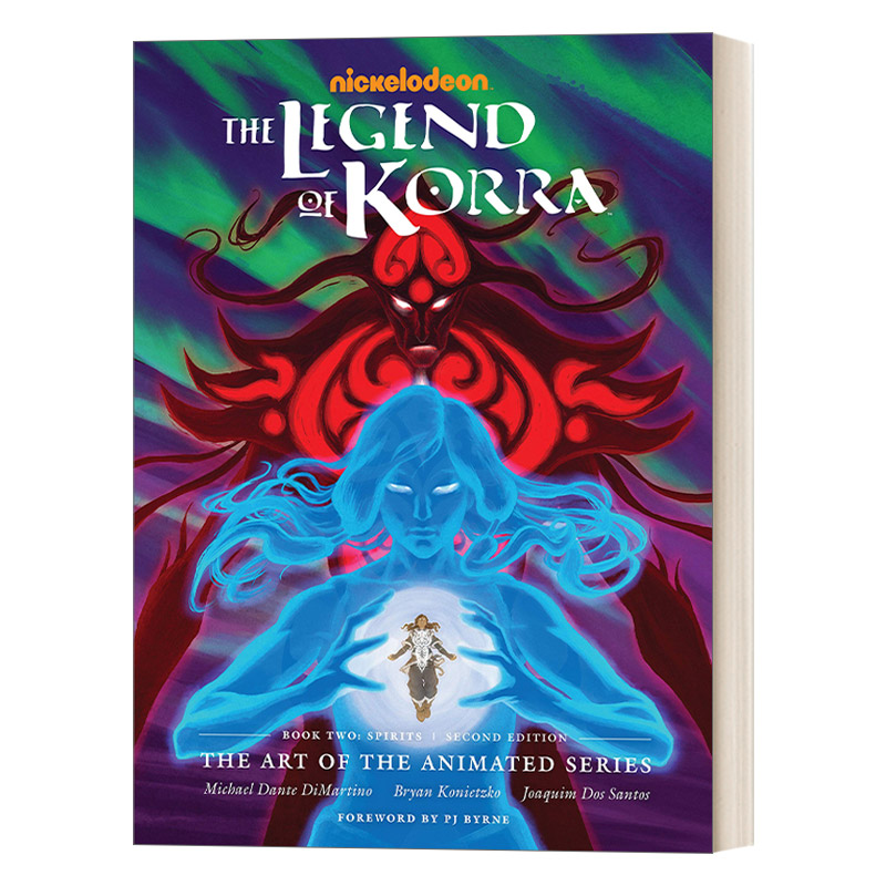 英文原版 The Legend of Korra The Art of the Animated Series--Book Two Spirits Second Edition 降世神通 科拉传奇 动画设定