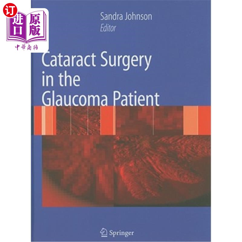 海外直订医药图书Cataract Surgery in the Glaucoma Patient 青光眼患者的白内障手术