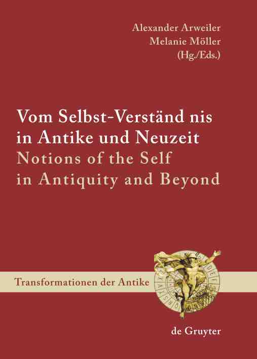 预售 按需印刷 Vom Selbst Verst?ndnis in Antike und Neuzeit   Notions of the Self in Antiquity and Beyond
