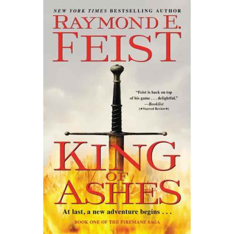 【4周达】King of Ashes: Book One of the Firemane Saga [9780061468469]