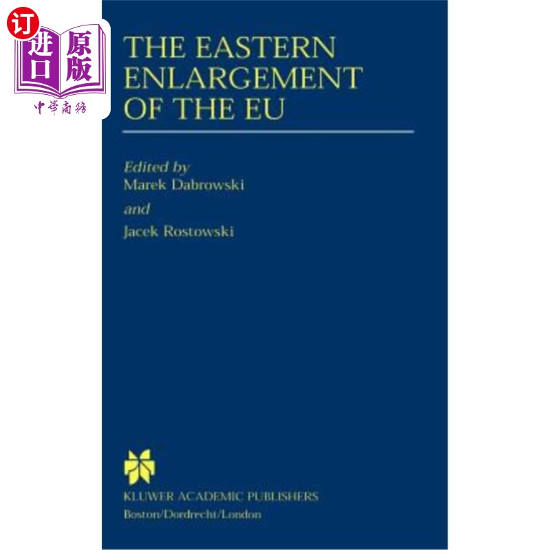 海外直订The Eastern Enlargement of the Eu 欧盟东扩