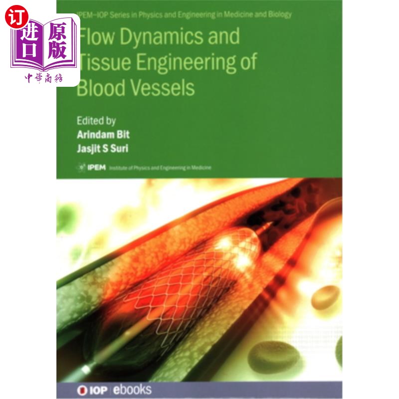 海外直订医药图书Flow Dynamics and Tissue Engineering of Blood Vessels 血管流动动力学与组织工程