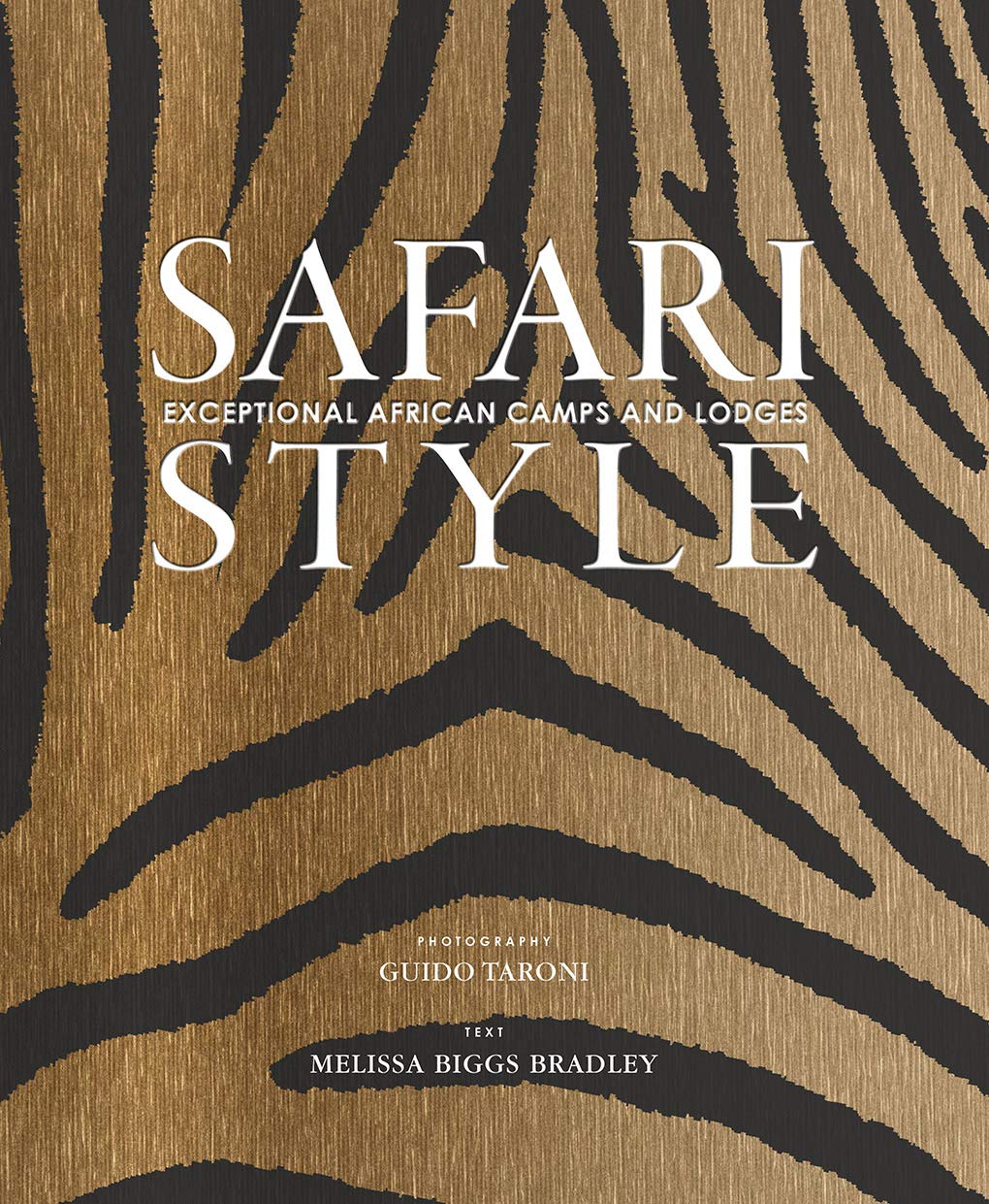 预售英文原版 Safari Style 野生动物园风格非洲营地和旅店设计 环境设计创意灵感生态设计营地建筑设计书籍