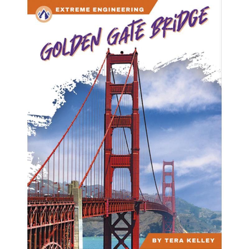 【4周达】Extreme Engineering: Golden Gate Bridge [9781637387924]