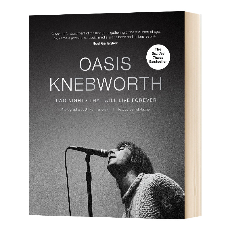 英文原版 Oasis Knebworth 绿洲乐队和哈德福郡演唱会 令人难忘的两个夜晚 25周年音乐会摄影艺术书 英文版 进口英语原版书籍