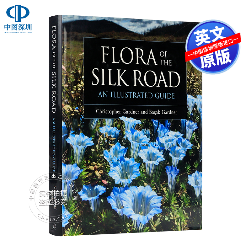 英文原版 丝绸之路的植物图鉴 超500种花与风景摄影艺术书 精装画册 Flora of the Silk Road: Illustrated Guide 野花 花卉 照片