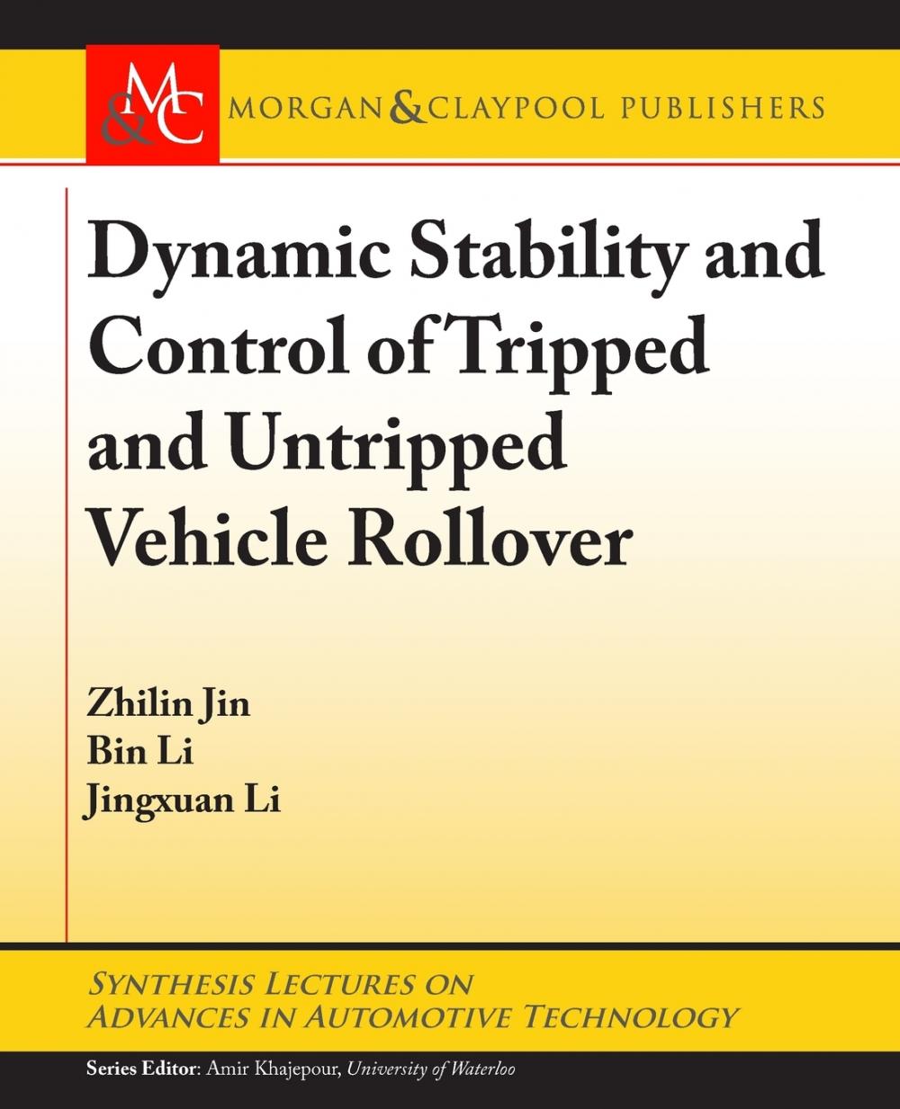 【预售 按需印刷】Dynamic Stability and Control of Tripped and Untripped Vehicle Rollover