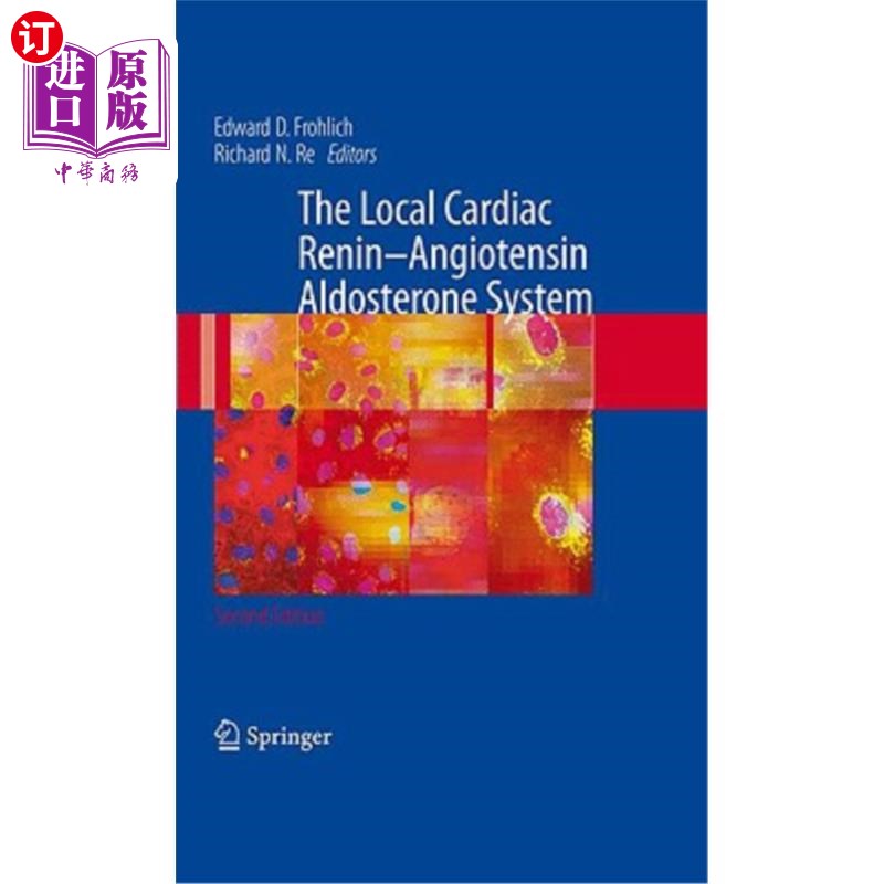 海外直订医药图书The Local Cardiac Renin-Angiotensin Aldosterone System 局部心脏肾素-血管紧张素醛固酮系统