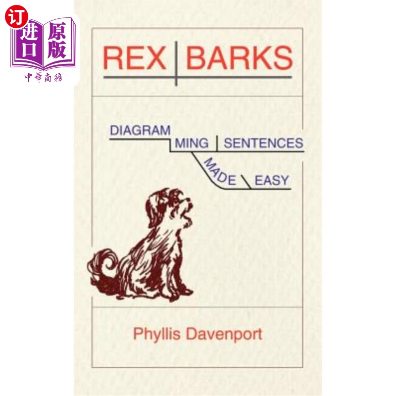海外直订Rex Barks: Diagramming Sentences Made Easy 雷克斯·巴克斯：简单的句子图解