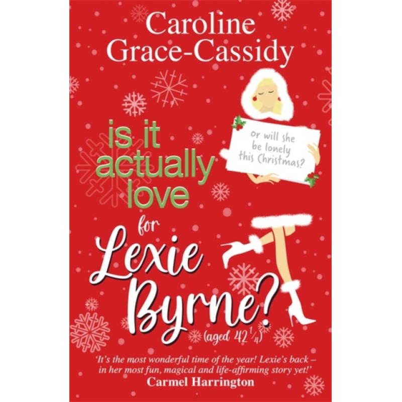 【4周达】Is it Actually Love for Lexie Byrne (aged 421/4) [9781785305092]