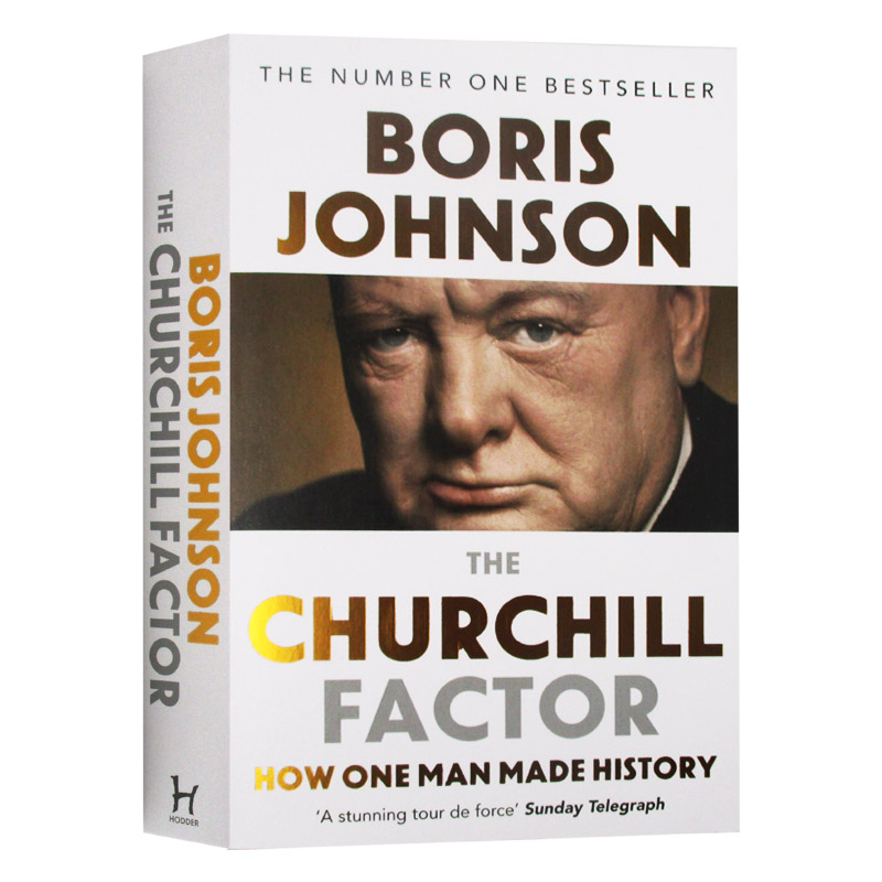 丘吉尔精神 一个人如何改变历史 The Churchill Factor How One Man Made History 鲍里斯约翰逊 英文原版人物传记读物书籍