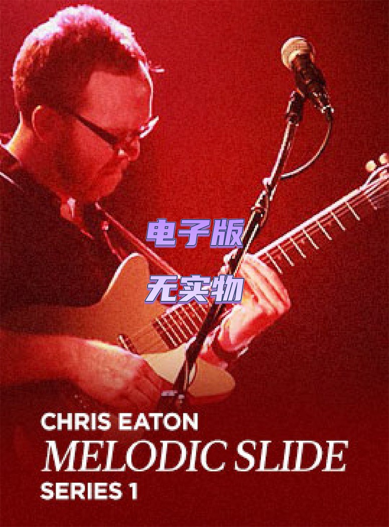 Melodic Slide Series 1 Chris Eaton 吉他旋律滑棒视频教程+音谱