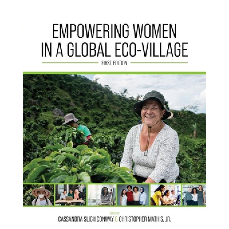【4周达】Empowering Women in a Global Eco-Village [9781793514448]