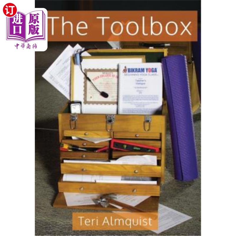 海外直订The Toolbox: Tools for Teaching Bikram Yoga 工具箱：教授比克拉姆瑜伽的工具