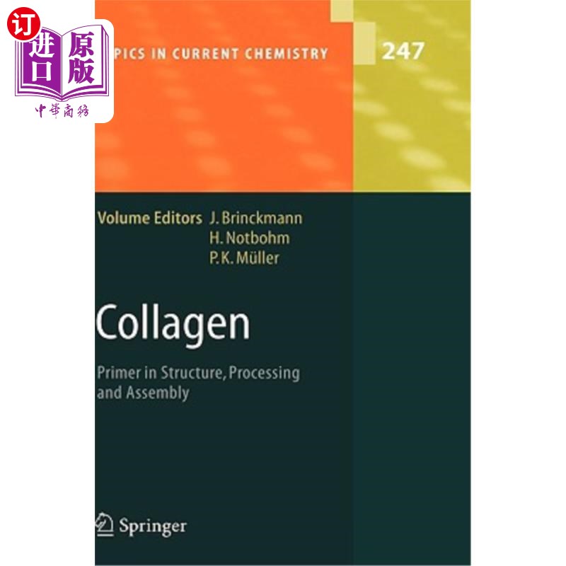 海外直订Collagen: Primer in Structure, Processing and Assembly 胶原蛋白:结构、加工和装配中的引物