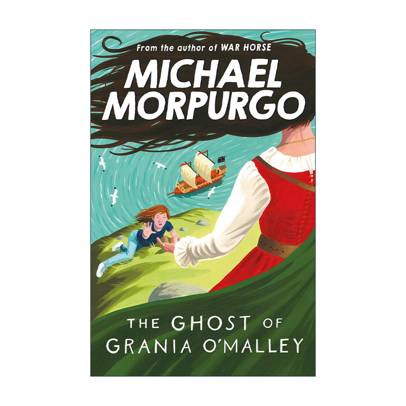 英文原版 The Ghost Of Grania O'Malley 海盗女王的鬼魂 英国国宝级儿童文学作家迈克尔·莫波格Michael Morpurgo 进口英语书籍