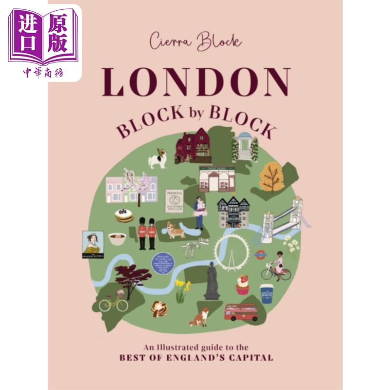 现货 伦敦 一个街区接一个街区 英国首都插图指南 London Block by Block 英文原版 Cierra Block 手绘旅游攻略【中商原版】