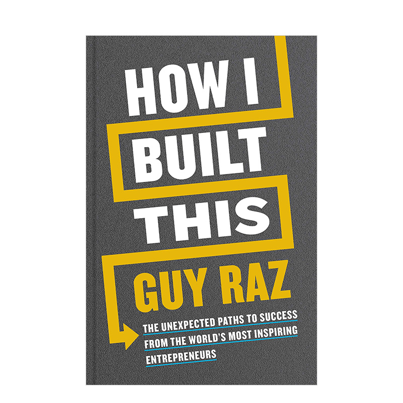 【现货】播客主Guy Raz 高分同名播客How I Built This我是如何建立起这一切的书籍进口原版