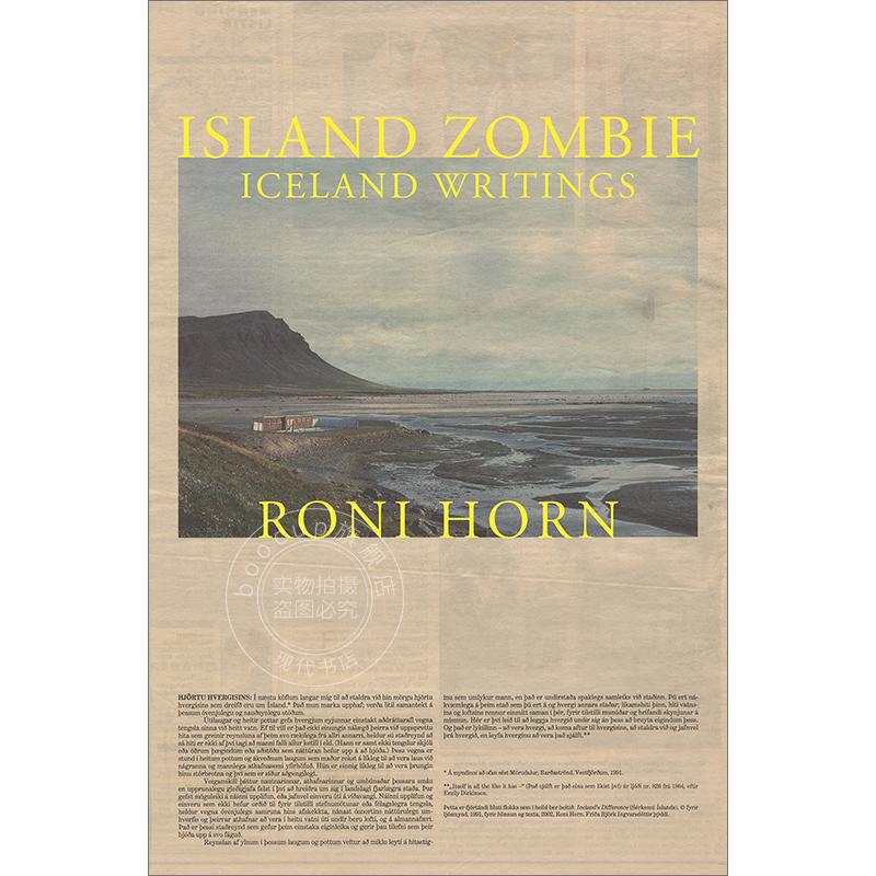 孤岛僵尸：冰岛写作 Roni Horn 英文原版 Island Zombie: Iceland Writings