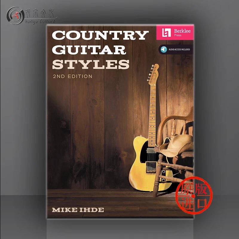 伯克利音乐学院 乡村音乐风格 吉他第二版 迈克伊德 附在线音乐 Mike Ihde Country Guitar Styles 2nd Edition HL00254157
