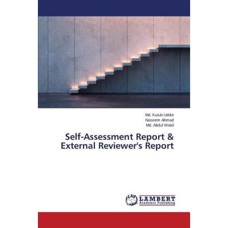 【4周达】Self-Assessment Report & External Reviewer's Report [9783659773846]