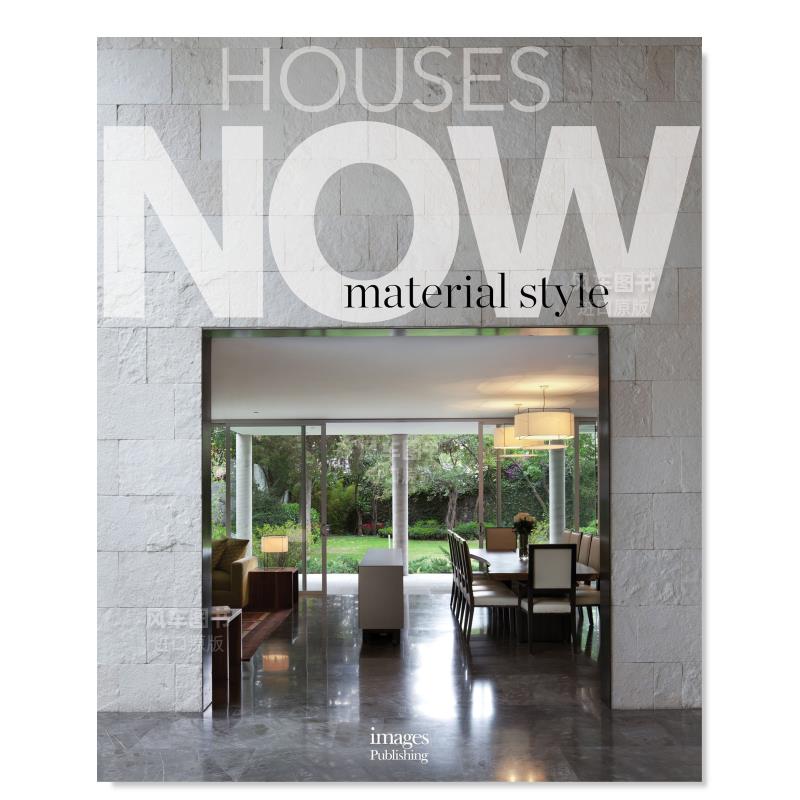 【预售】现在的房子:材料风格 Houses Now: Material Style英文设计原版图书进口书籍Sabita Naheswaran