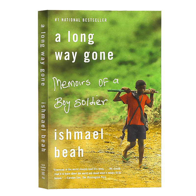 长路漫漫 一个童兵的回忆 英文原版 A Long Way Gone Memoirs of a Boy Soldier 战争历史全英文版进口原版英语书籍Ishmael Beah