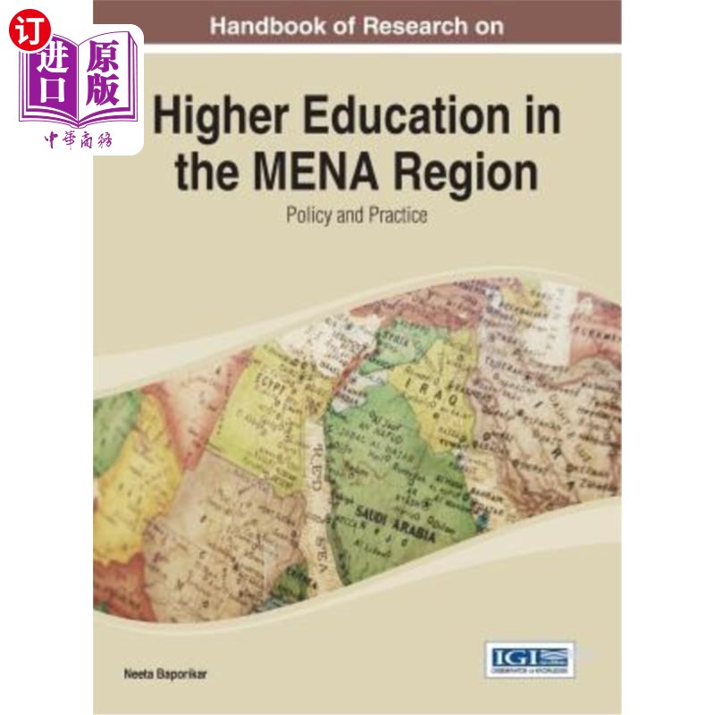 海外直订Handbook of Research on Higher Education in the MENA Region: Policy and Practice 中东和北非地区高等教育研究