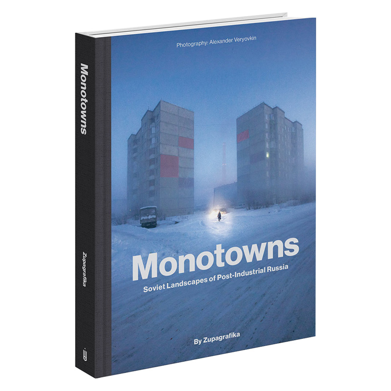 【预售】 Monotowns 单一型城市:俄罗斯后工业化时期的苏联景观 建筑摄影作品集 英文原版图书进口正版 Zupagrafika