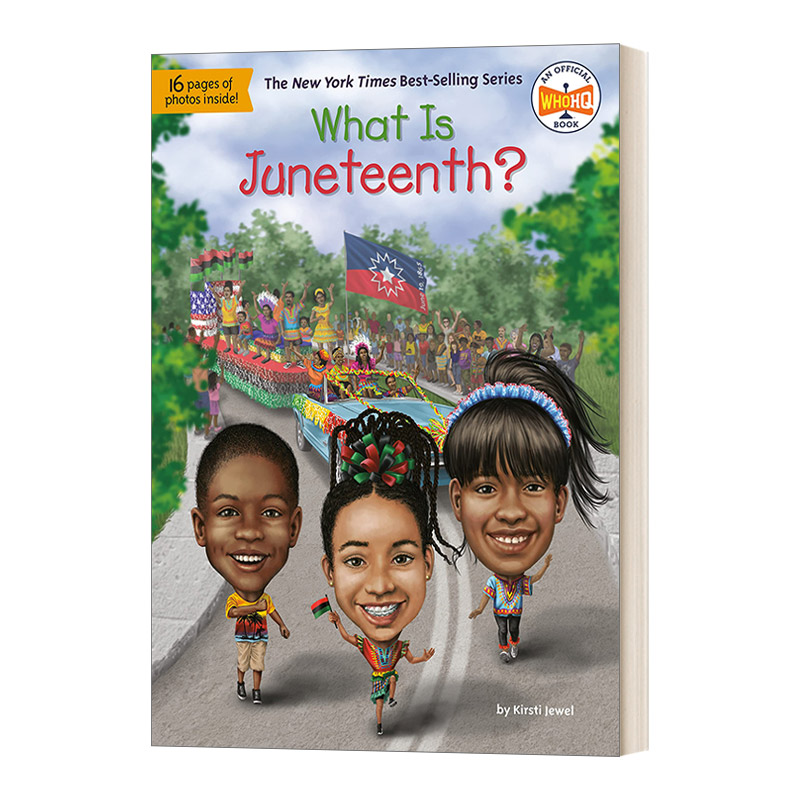 英文原版 What Is Juneteenth? 六月节是什么 What Was 故事趣味插画儿童绘本 英文版 进口英语原版书籍